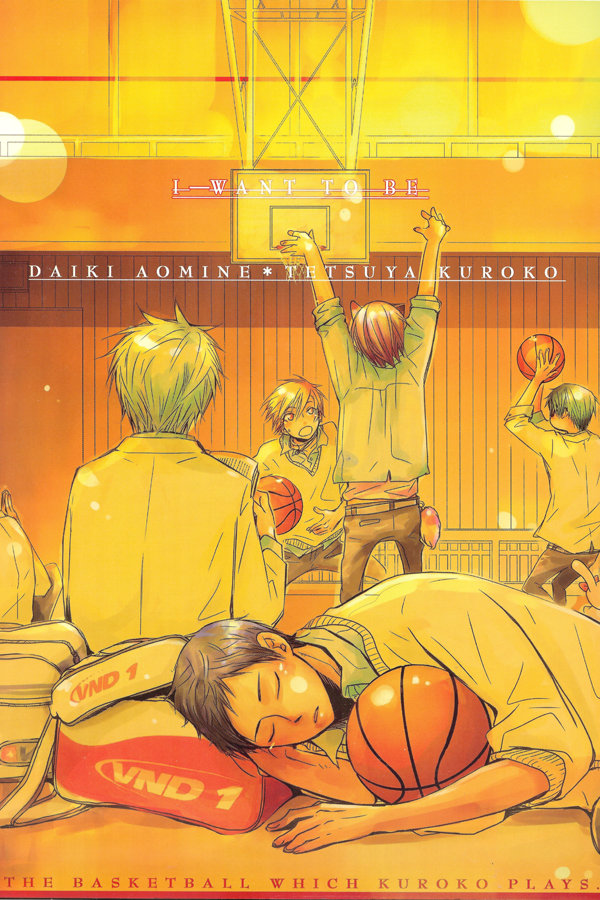 Kurokos Basketball - I Want To Be (Doujinshi) manga cover