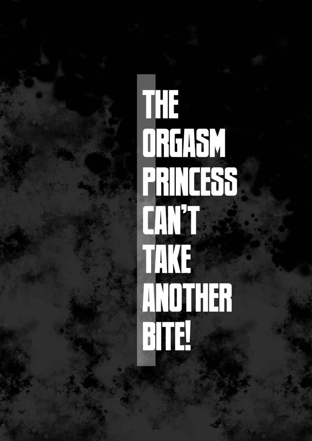 Page 51 Chapter Unknown_c4b5 The Orgasm Princess Cant Take Another Bite!