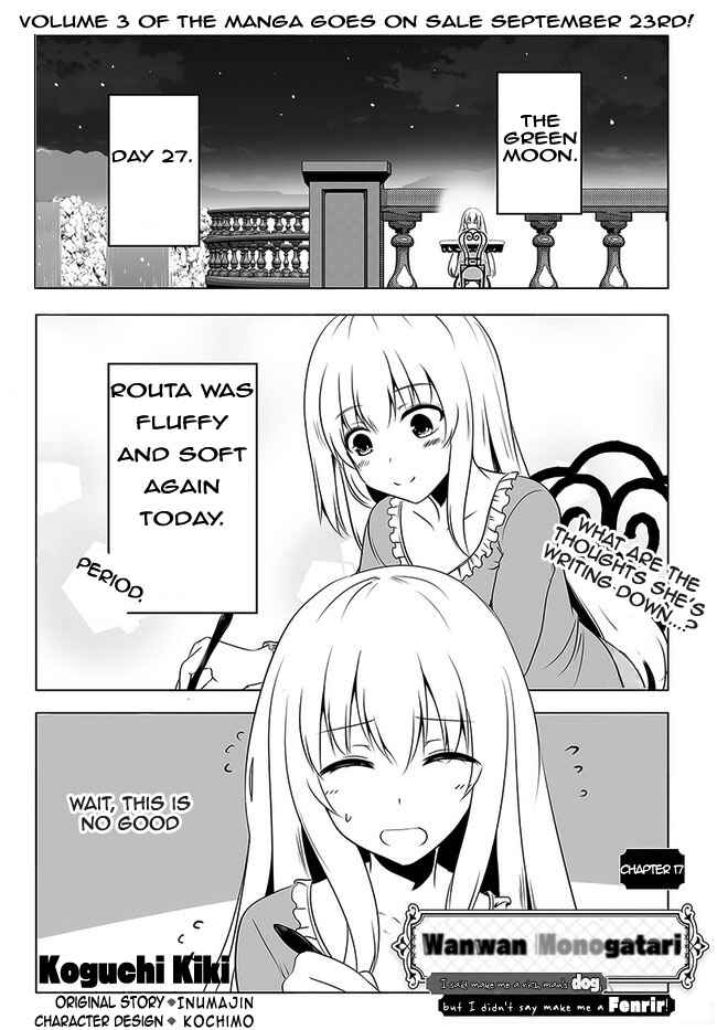 Page 1 Chapter 17 Wanwan Monogatari ~Kanemochi no Inu ni shite to wa Itta ga, Fenrir ni shiro to wa Itte nee!~