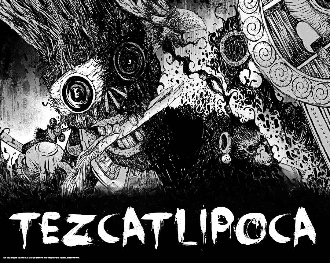 Page 22 Chapter 1.2 Tezcatlipoca