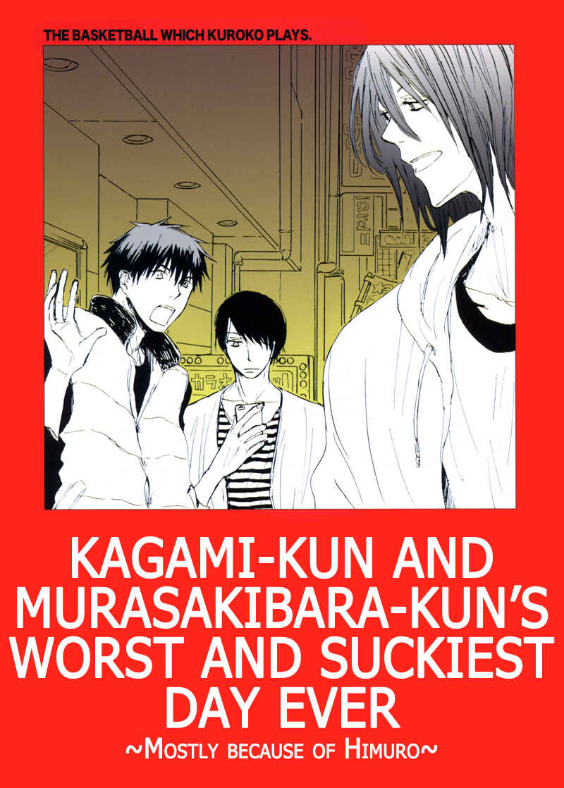 Page 1 Chapter Unknown_40b0 Kuroko no Basket - Kagami-kun and Murasakibara-kuns Worst and Suckiest Day Ever - Mostly Because of Himuro (Doujinshi)