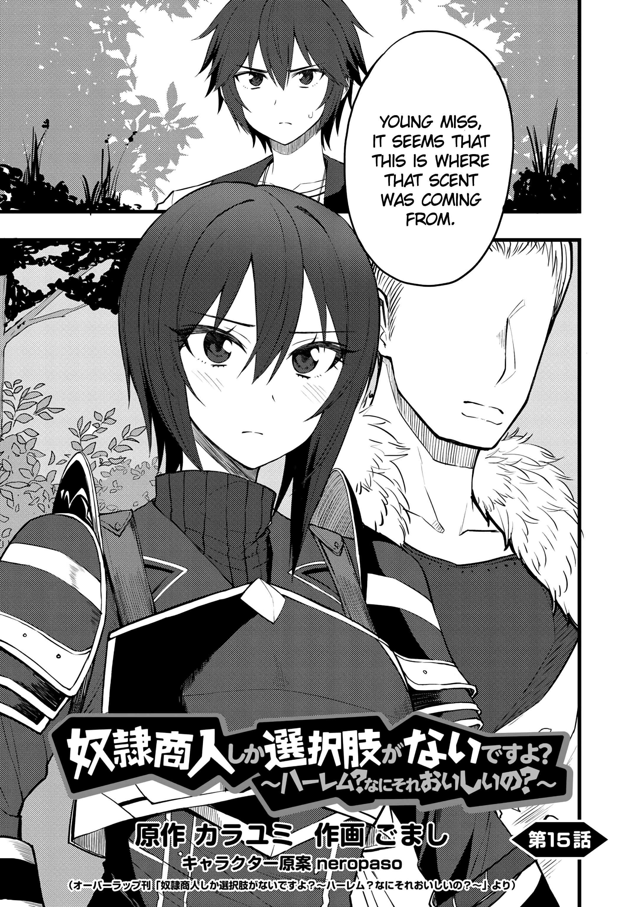 Page 1 Chapter 15 Is the Only Option a Slave Merchant?: Harem? What is that, is It Tasty?