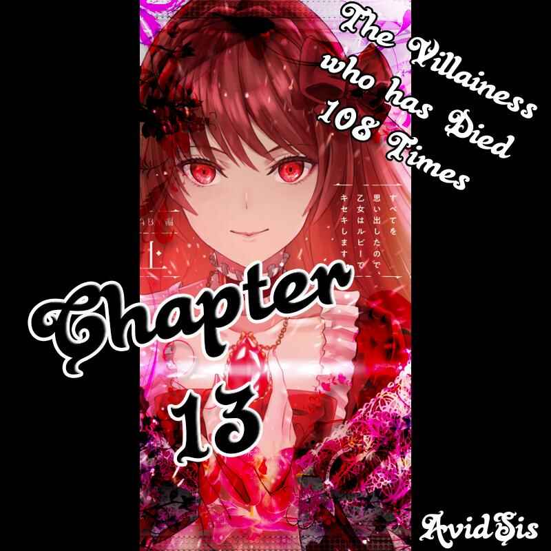 Page 1 Chapter 13 108-kai Korosareta Akuyaku Reijou: Subete o Omoidashita no de, Otome wa Ruby de Kiseki Shimasu
