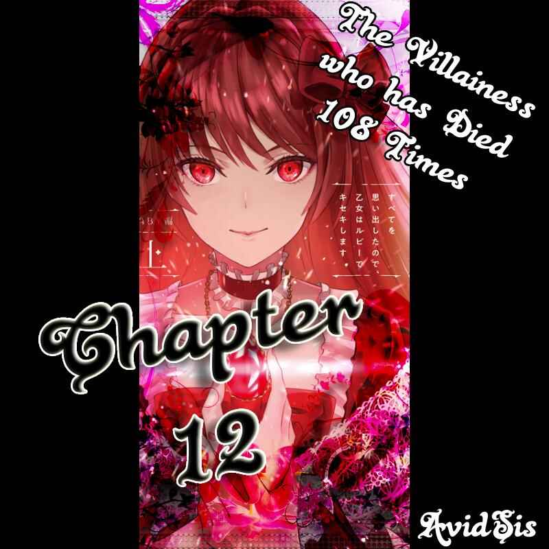 Page 1 Chapter 12 108-kai Korosareta Akuyaku Reijou: Subete o Omoidashita no de, Otome wa Ruby de Kiseki Shimasu
