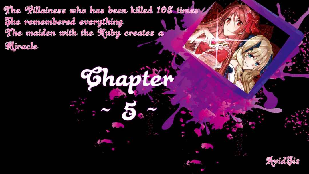 Page 1 Chapter 5 108-kai Korosareta Akuyaku Reijou: Subete o Omoidashita no de, Otome wa Ruby de Kiseki Shimasu