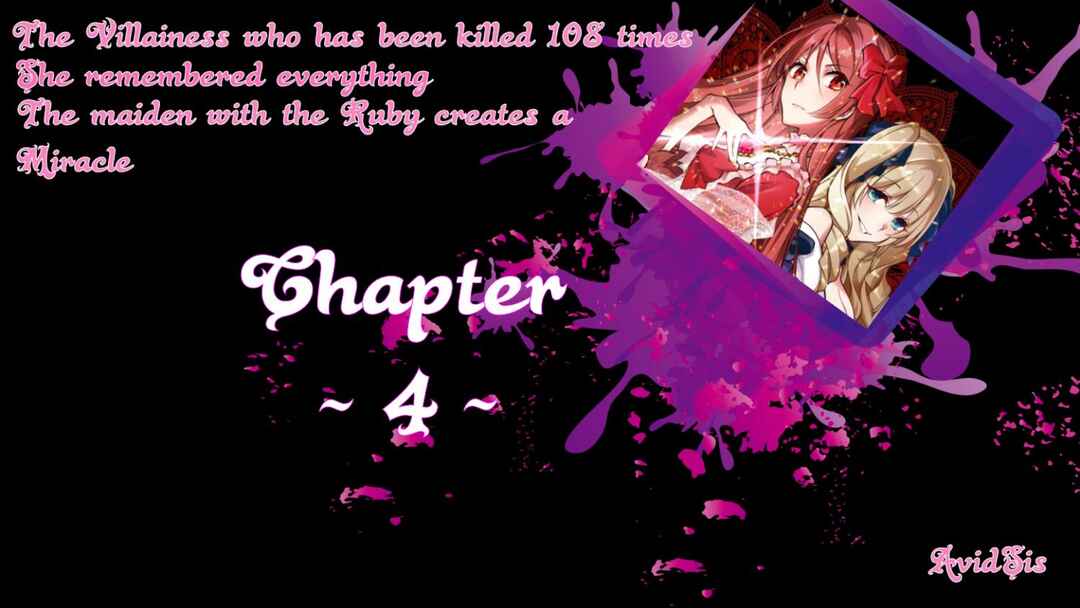Page 1 Chapter 4 108-kai Korosareta Akuyaku Reijou: Subete o Omoidashita no de, Otome wa Ruby de Kiseki Shimasu