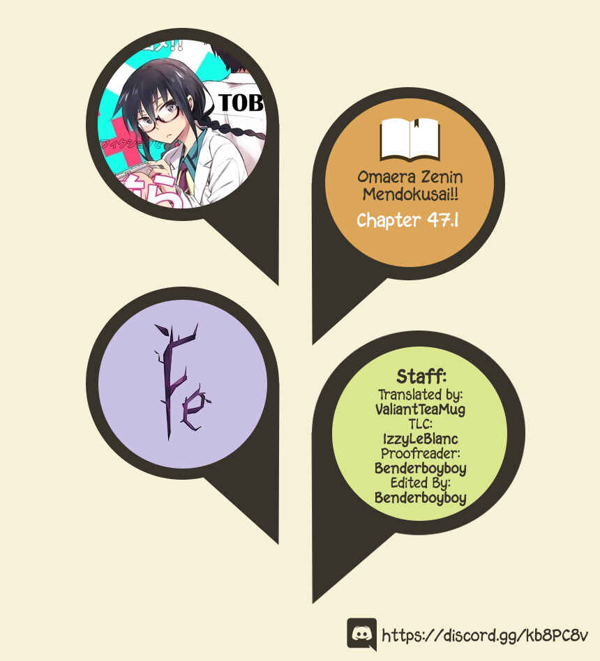 Page 1 Chapter 47.1 Omaera Zenin Mendokusai!