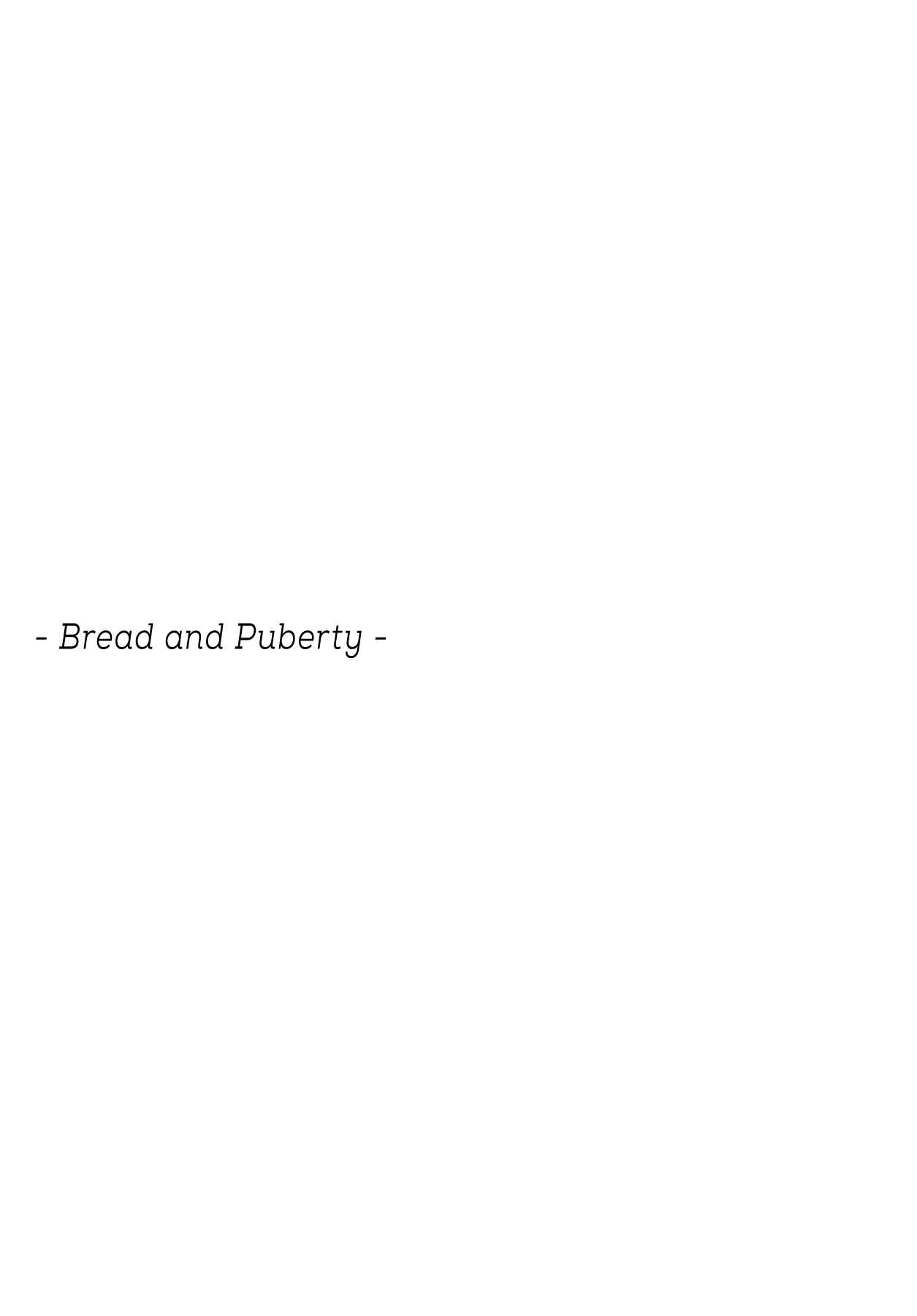 Page 3 Chapter Unknown_2a7a Bread and Puberty