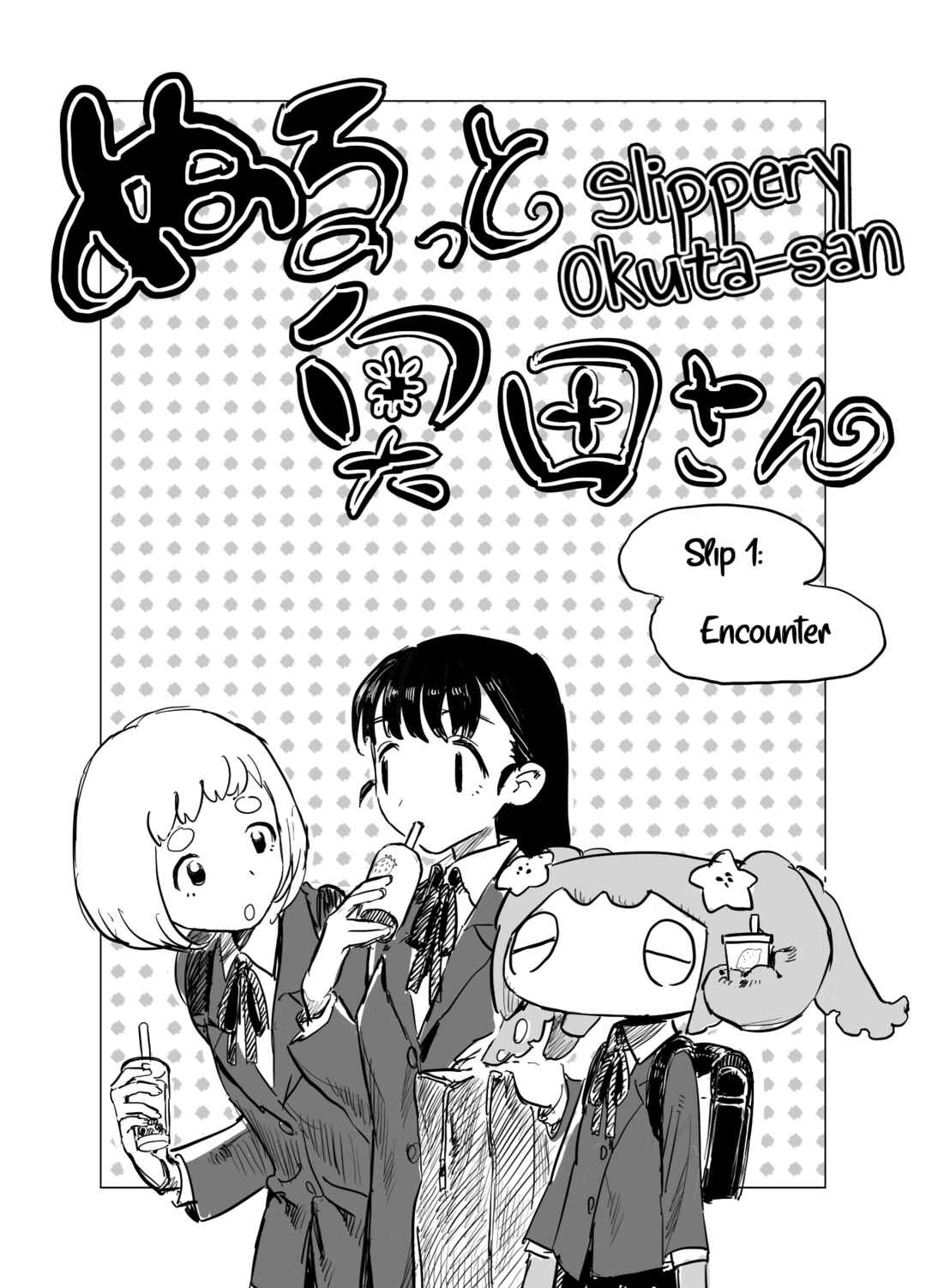 Page 1 Chapter 1 Slippery Okuta-san