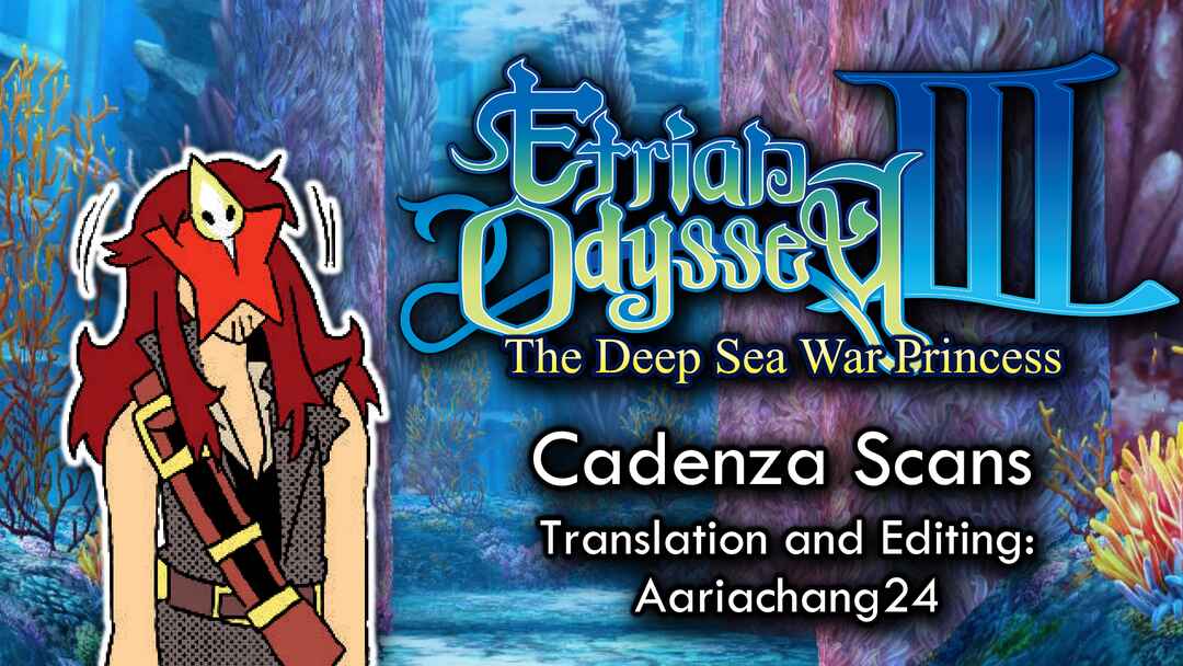 Page 31 Chapter 6 Etrian Odyssey III: The Deep Sea War Princess