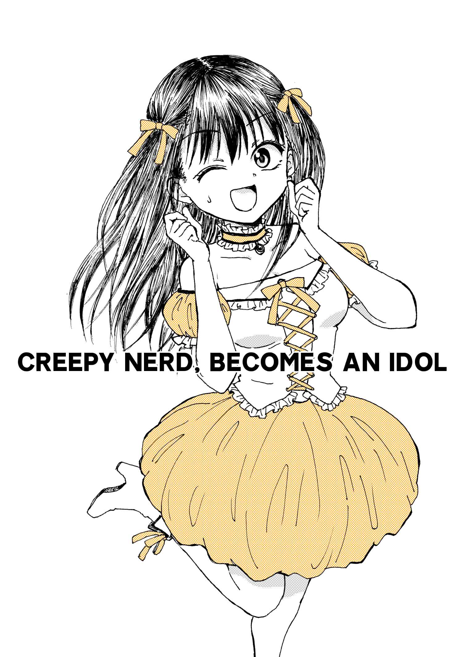 Page 1 Chapter 10 Disgusting Otaku, Become an Idol! (Pre-Serialization)