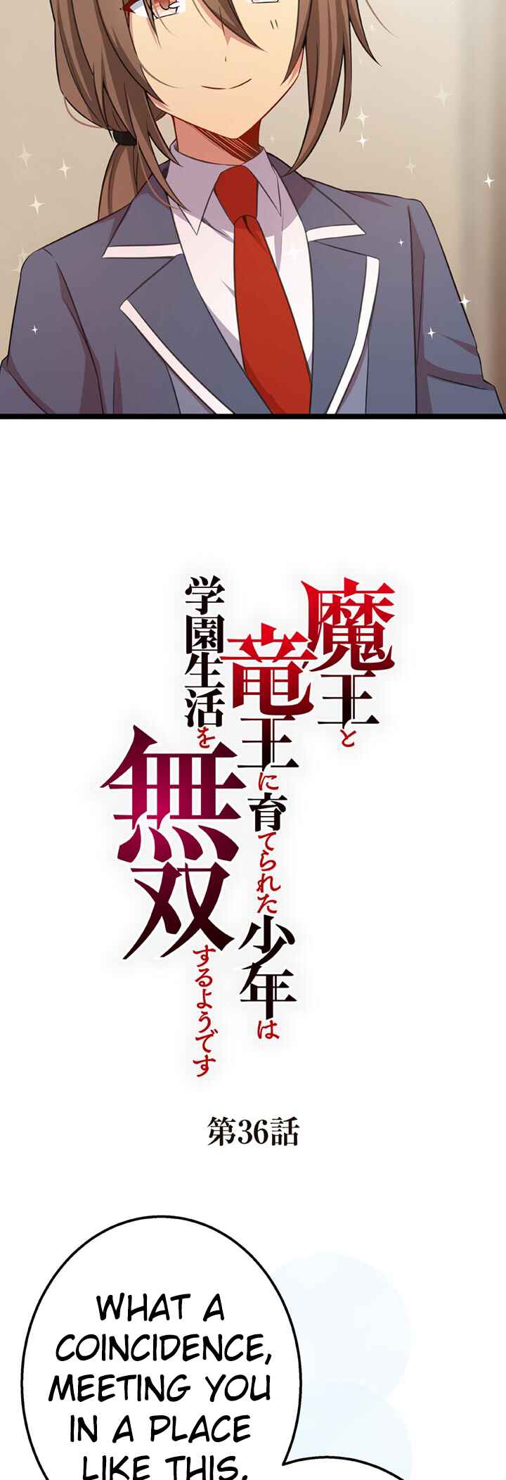 Page 7 Chapter 36 Maou to Ryuuou ni Sodaterareta Shounen wa Gakuen Seikatsu wo Musou suru You desu