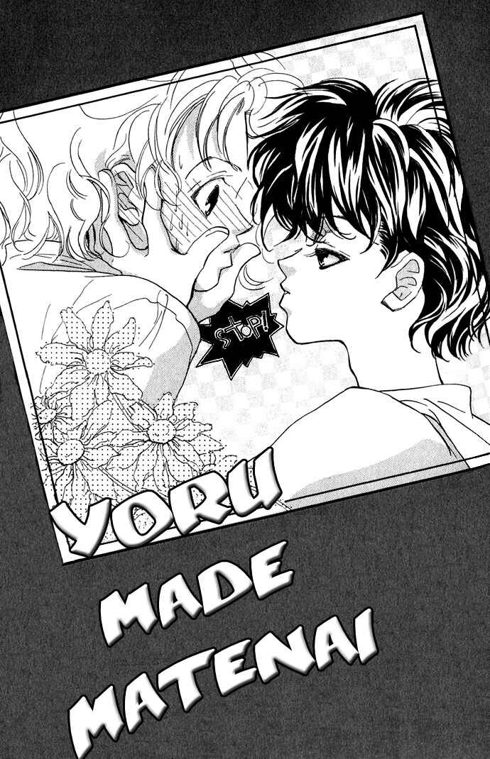 Page 7 Chapter 1 Yoru Made Matenai.