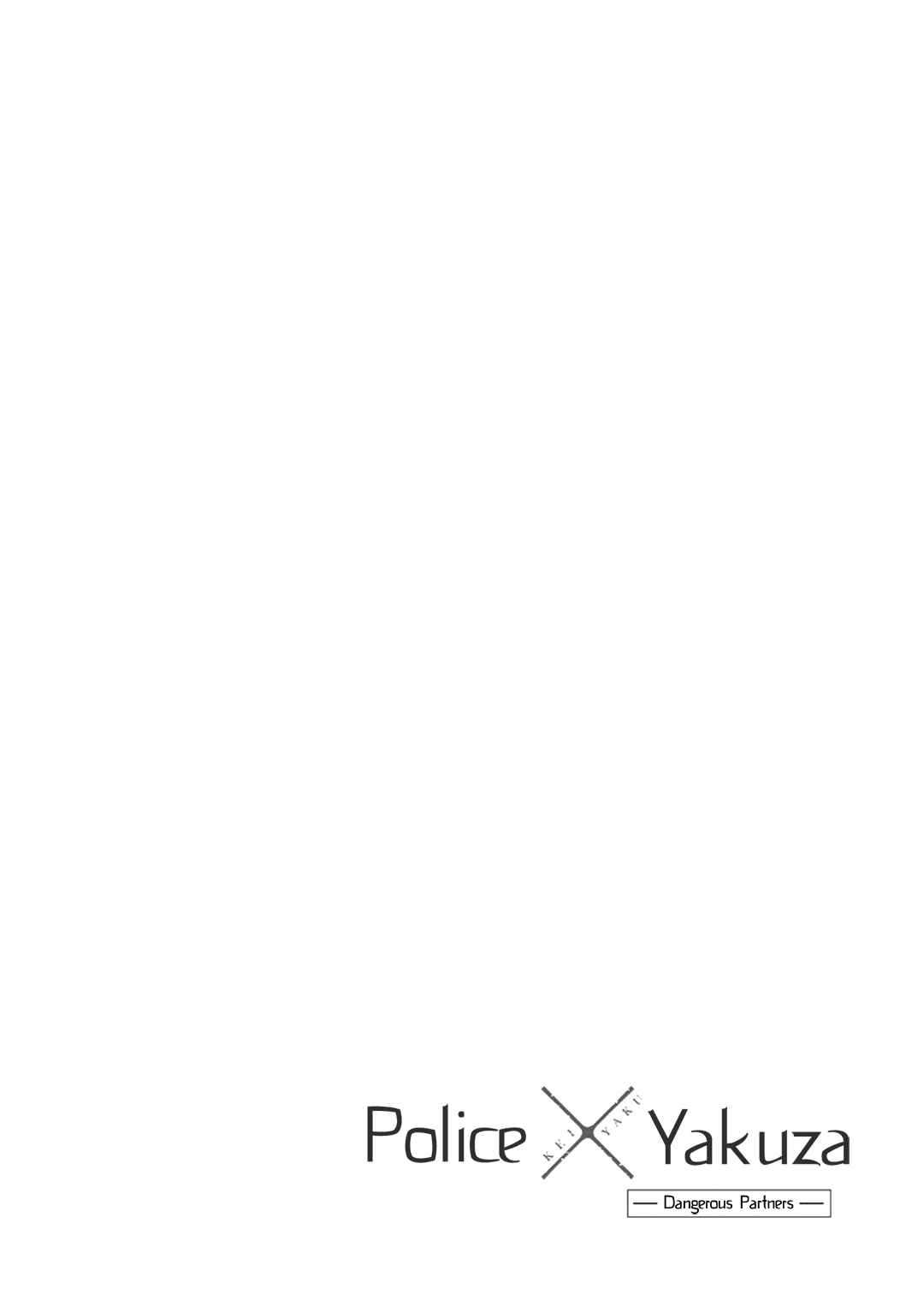 Page 39 Chapter 11 Kei x Yaku: Abunai Aibou