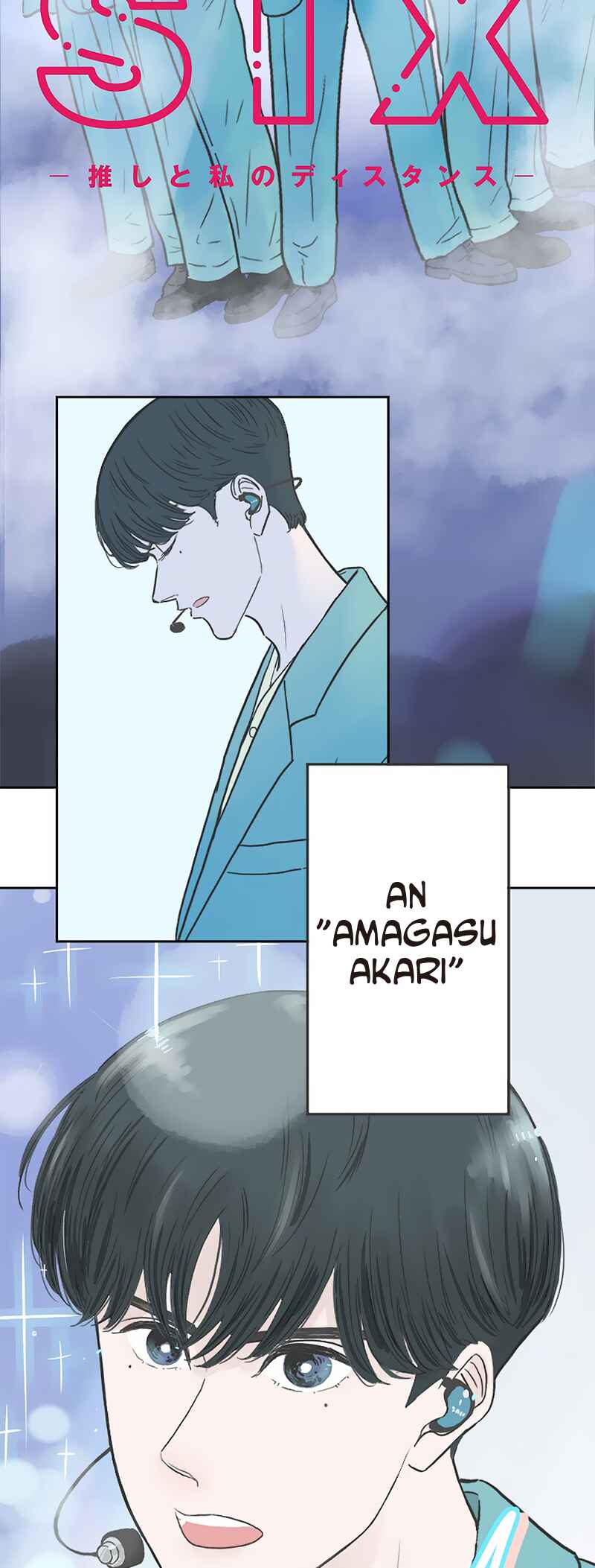 Page 2 Chapter 0 SIX-Me, My Idol, and the Space Between Us-