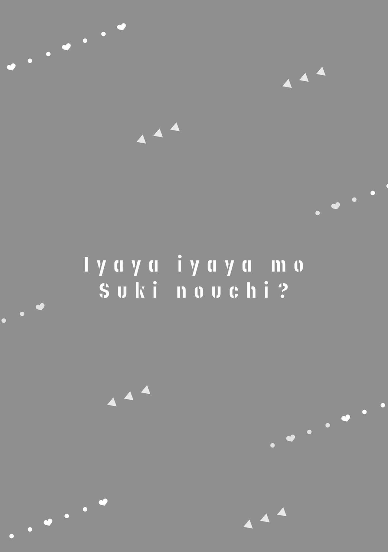 Page 26 Chapter 2 Iyaya Iyaya mo Suki no Uchi?
