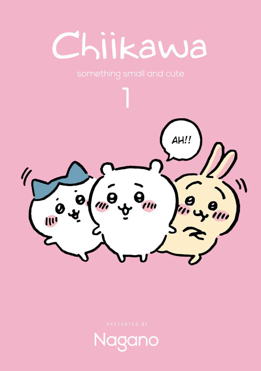 Page 1 Chapter 1 Chiikawa: Nanka Chiisakute Kawaii Yatsu