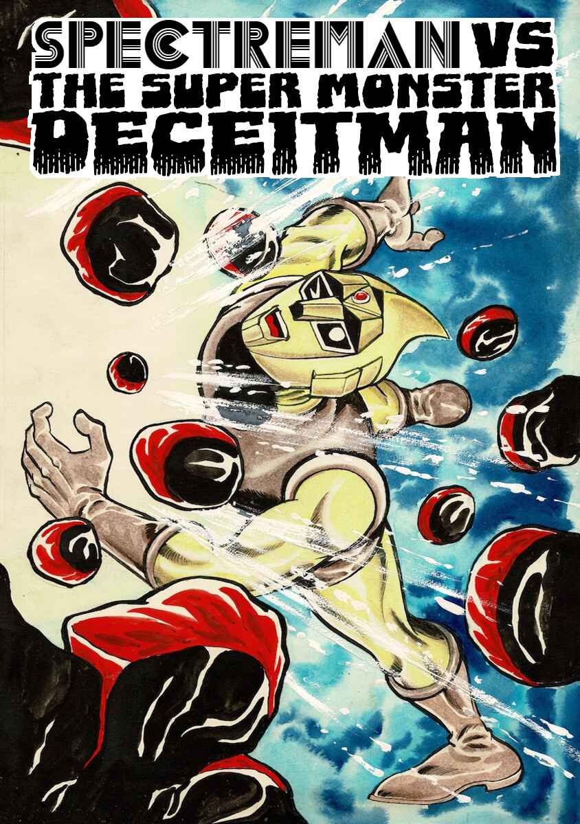 Page 1 Chapter 32 Space Ape Gori vs. Spectreman