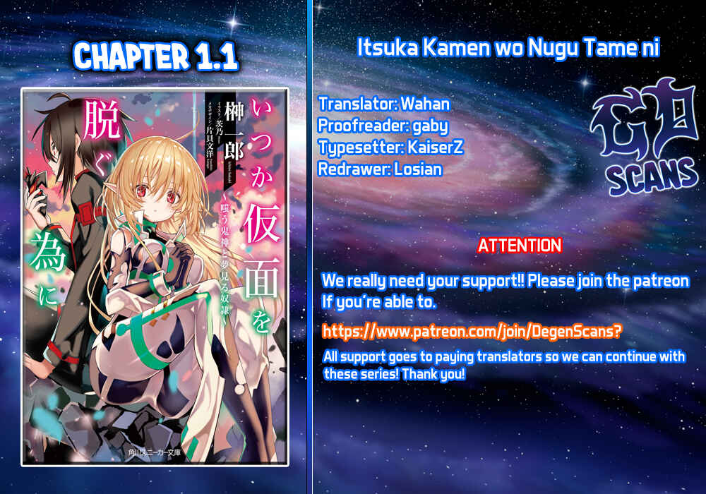 Page 1 Chapter 1.1 Itsuka Kamen wo Nugu Tame ni  ~Warau Kishin to Yumemiru Dorei~