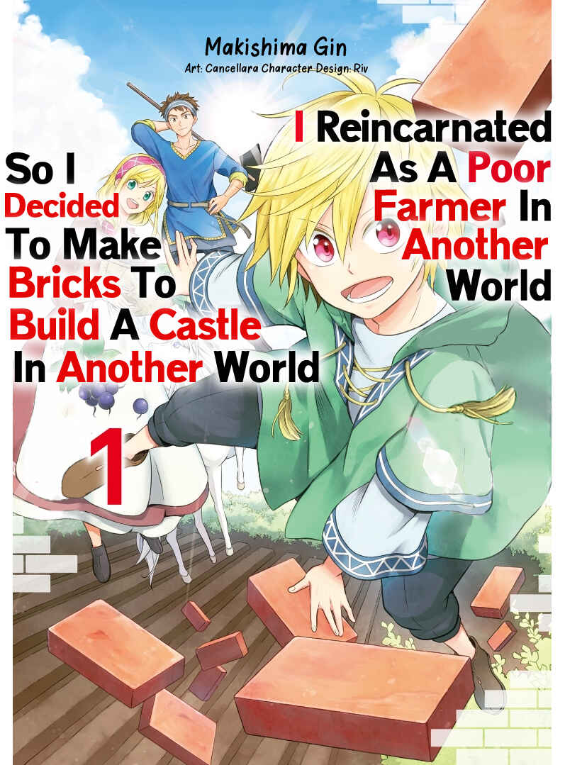 Page 2 Chapter 1.1 Isekai no Binbou Nouka ni Tensei Shita Node, Renga wo Tsukutte Shiro wo Tateru Koto ni Shimashita
