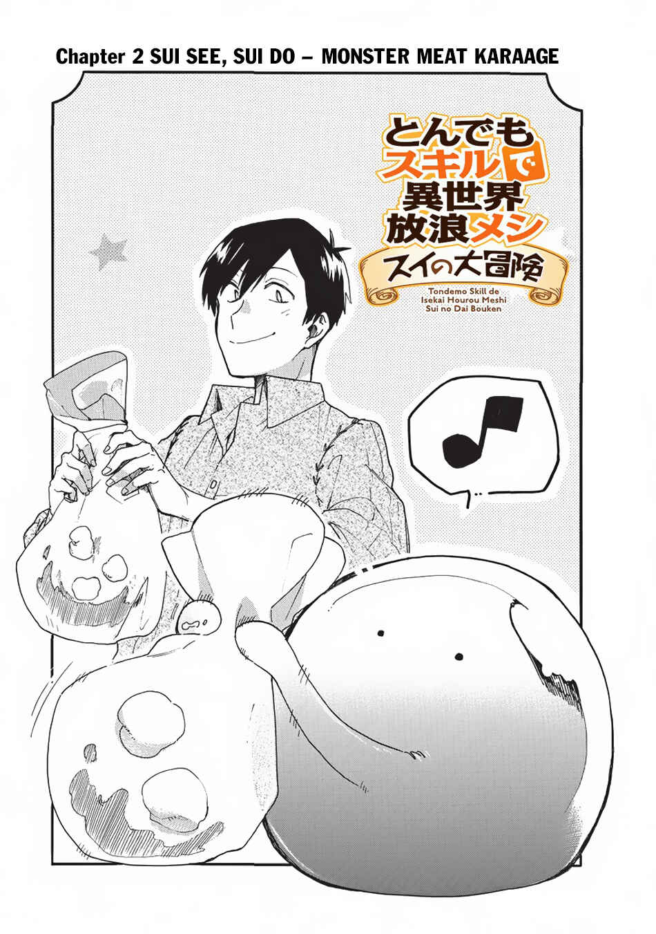 Page 2 Chapter 2 Tondemo Skill de Isekai Hourou Meshi: Sui no Daibouken