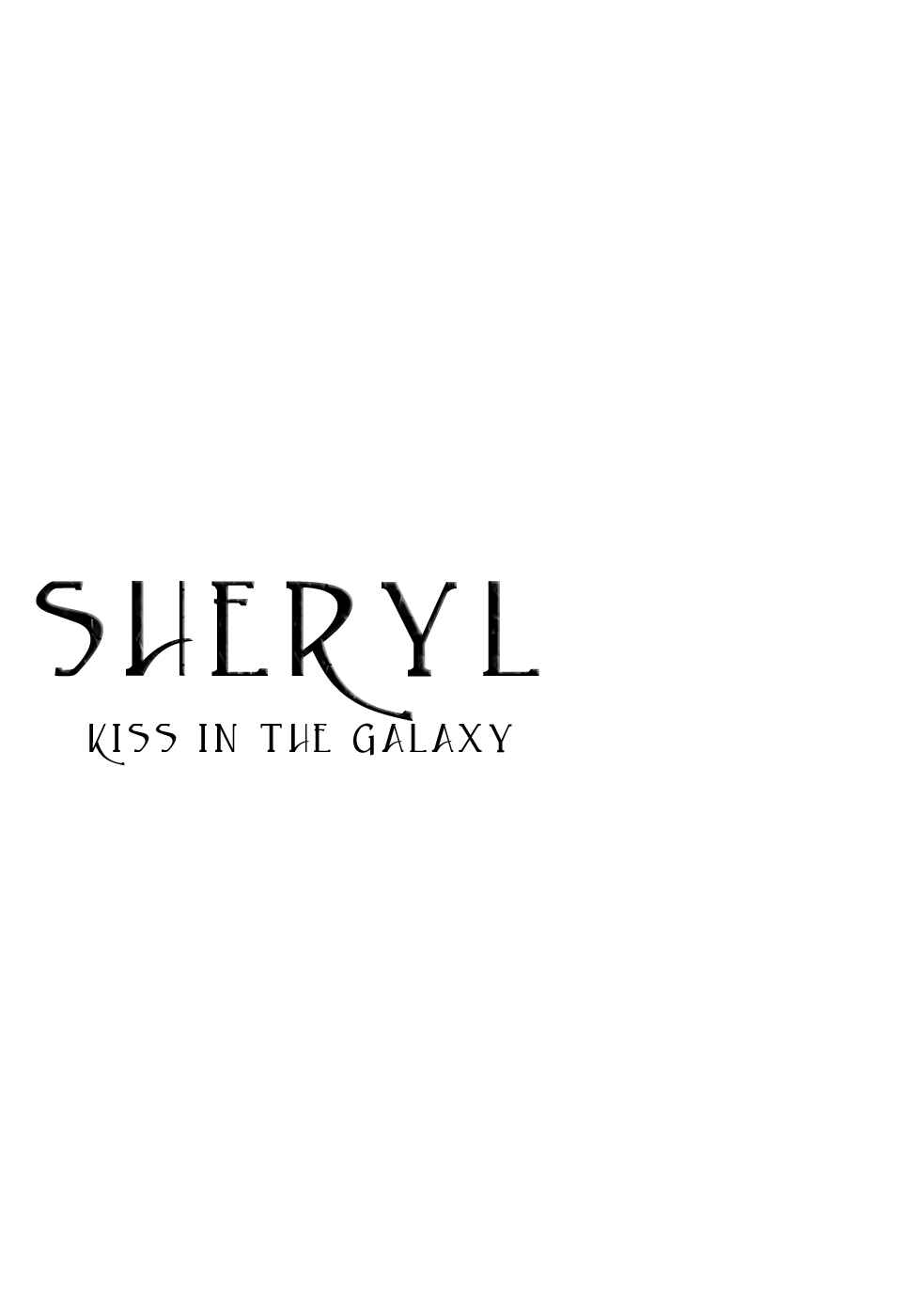Page 2 Chapter 1 Sheryl - Kiss in the Galaxy