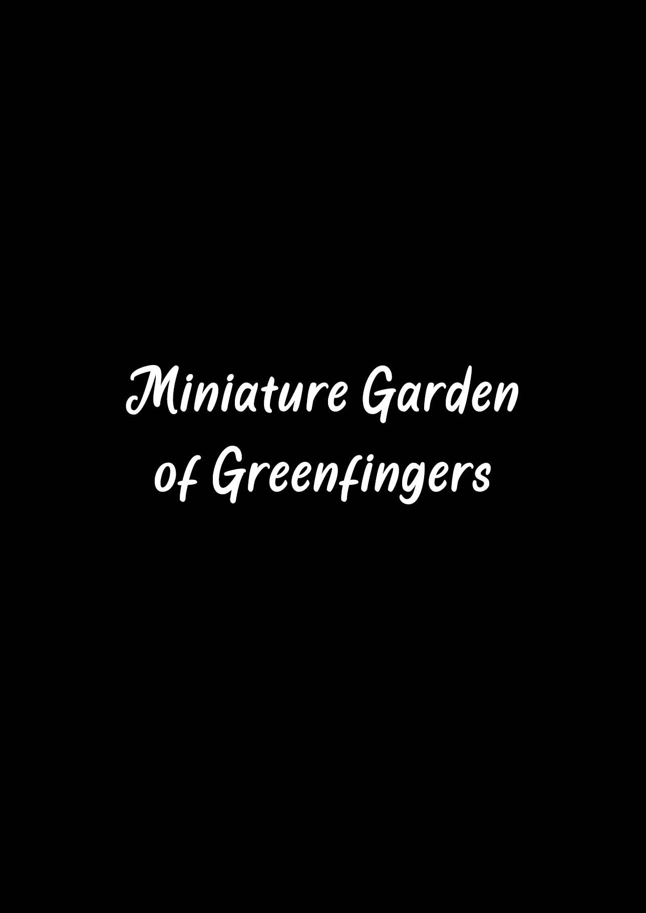 Page 3 Chapter 1 Greenfingers no Hakoniwa